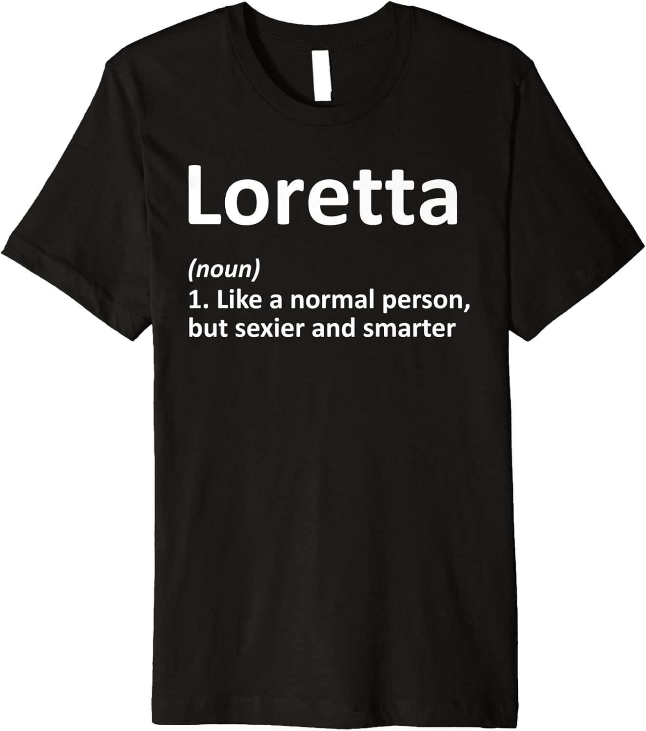 LORETTA Definition Personalized Funny Birthday Gift Idea